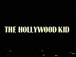The Hollywood Kid (1993)