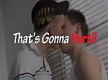 Thats gonna Hurt! Full British Twink Gay Porn